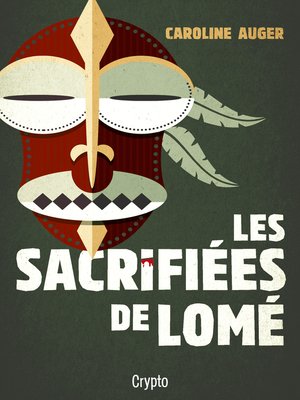 cover image of Les sacrifiées de Lomé